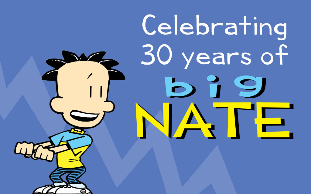 Big Nate by Lincoln Peirce Celebrates 30th Anniversary